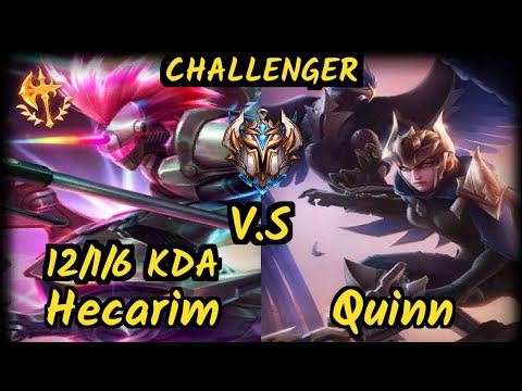 GRF Doran (HECARIM) vs QUINN - 12/1/6 KDA TOP CHALLENGER GAMEPLAY - KR