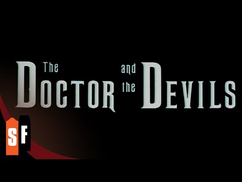 The Doctor and the Devils Movie Trailer
