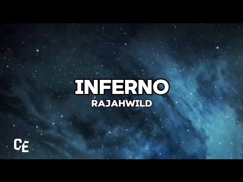 Rajahwild - Inferno (lyrics)