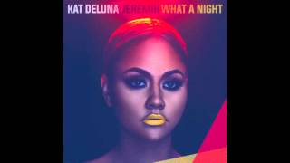 Kat DeLuna - What A Night [Bass Boosted]