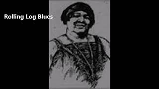 Lottie Kimbrough-Rolling Log Blues