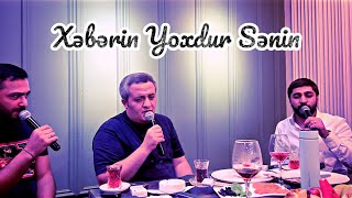 Orxan Lökbatanlı  Baba Qədirli   Niyaz Bahman   Xəbərin Yoxdu sənin  2026 