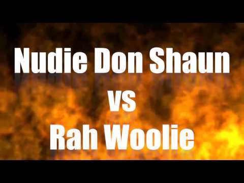 Nudie Don Shuan vs Rah Woolie Trailer