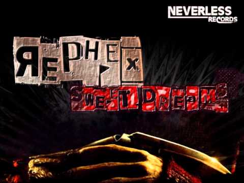 Rephex - Sweet Dreams