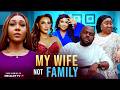 MY WIFE NOT FAMILY MR ALOY LATEST MOVIE 2025 New Nigerian Movies 2025 African Movies