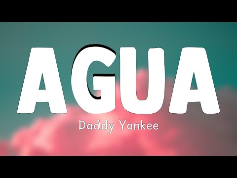 Agua ft. Rauw Alejandro, Nile Rodgers - Daddy Yankee [Lyrics Video] 💶