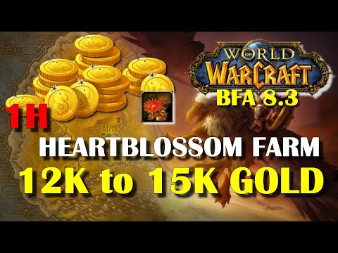 1H Farm Heartblossom - Gold Making (WoW 8.3)