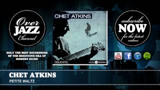 Chet Atkins - Petite Waltz (1956)
