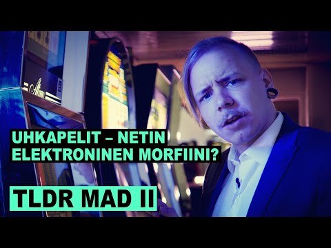 TLDR MAD II: Rahapelit, tuo elektroninen morfiini