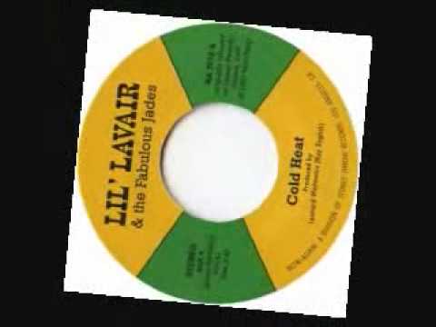 Delbert Lil Lavair White & The Fabulous Jades - Cold Heat