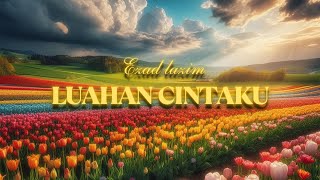 Download lagu Ezad lazim - Luahan Cintaku (Lirik Video) mp3