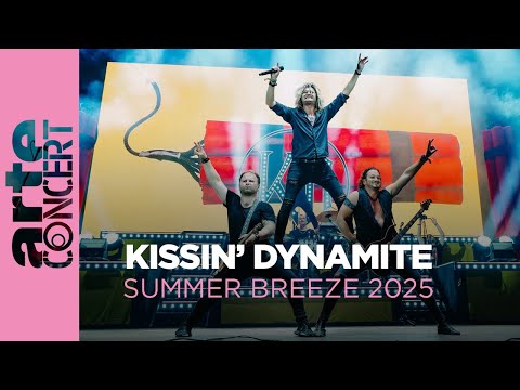 Kissin' Dynamite - Summer Breeze 2025 - ARTE Concert