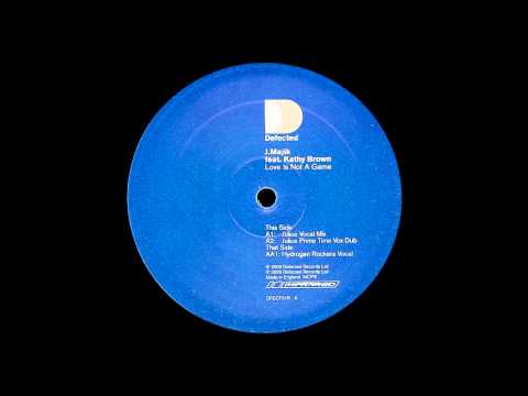 J Majik feat. Kathy Brown - Love Is Not a Game (Julius Vocal Mix) (2001)