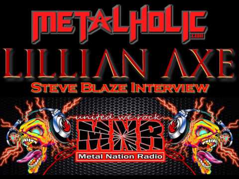 Interview with Steve Blaze of Lillian Axe, March 21, 2014