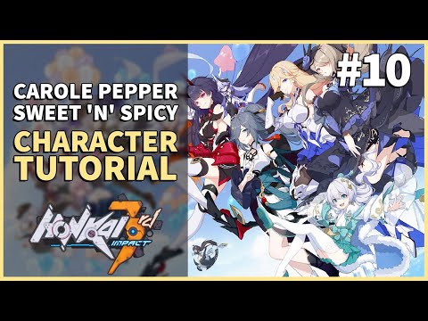 Carole Pepper - Sweet 'n' Spicy - Character Tutorial | Honkai Impact 3rd #10