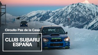Quedada Club Subaru: circuito Pas de la Casa Trailer