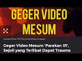 GEGER VIDEO MESUM PARAKAN 01