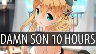 Tobu - Damn Son 【10 HOURS】