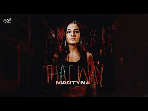 Martyna - That Way