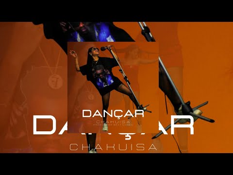 Dançar – Chakuisa (Videoclipe Promocional)