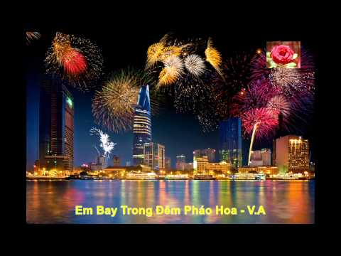 Em bay trong đêm pháo hoa Sheet - Tốp ca