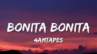 Download lagu 4AMTapes - Bonita Bonita (Lyrics) mp3