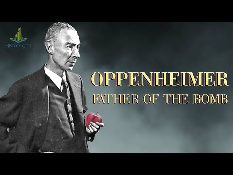 Oppenheimer: Father of the Bomb