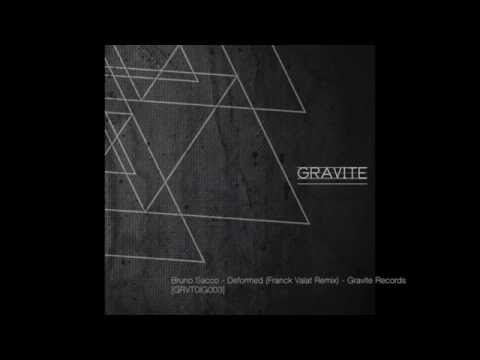 [GRVTDIG003] Bruno Sacco - Deformed (Franck Valat Remix) - Gravite Records