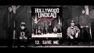 Hollywood Undead - Save Me [w/Lyrics]