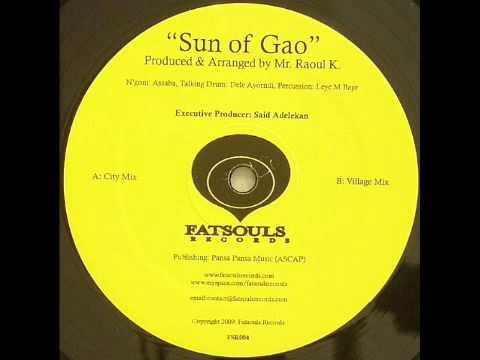 Mr Raoul K - Sun Of Gao (City mix)
