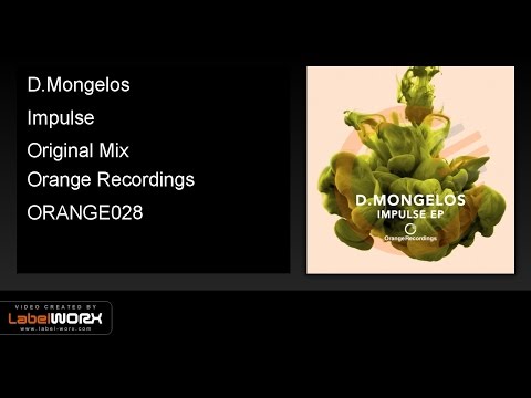 D.Mongelos - Impulse (Original Mix) [Orange Recordings]