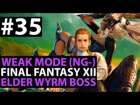 Final Fantasy 12 The Zodiac Age WEAK MODE - Elder Wyrm Boss Fight - New Game Minus Guide