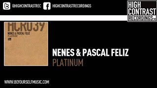 Nenes & Pascal Feliz - Platinum (Original Mix)