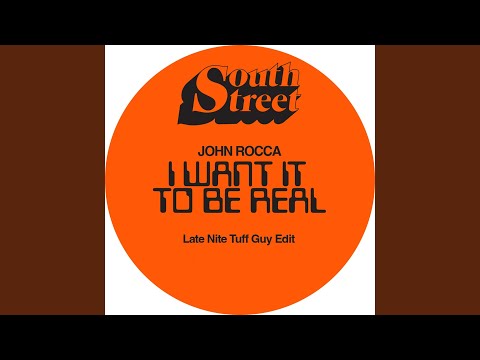 I Want It to Be Real (Late Nite Tuff Guy Edit)