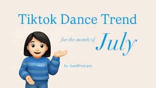 Lexi PresLanz | Tiktok Dance Trend of July