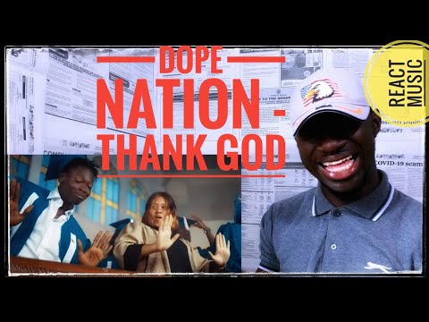 Dopenation ft Kofi Kinaata - Thank God (Official Video)| GH REACTION | REVIEW