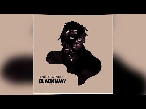 Blackway - "Ready For Anything" (Official Audio)