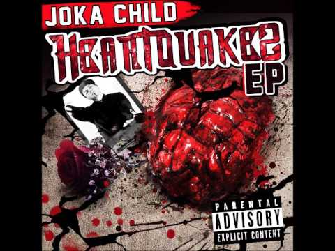 HeartQuakes - Joka Child Prod. Emba$$y