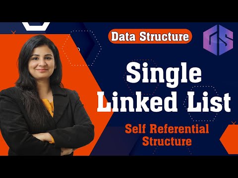 Single Linked List in Data Structure | Self Referential Structure