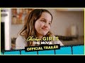 CHICKEN GIRLS: THE MOVIE | Official Trailer | Annie & Hayden