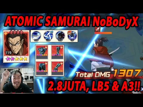 🔥🔥ATOMIC NYA NoBoDyX BUILD SUPER CEPAT [LIMIT BREAK *5 DALAM SEKEJAP] - ONE PUNCH MAN:The Strongest