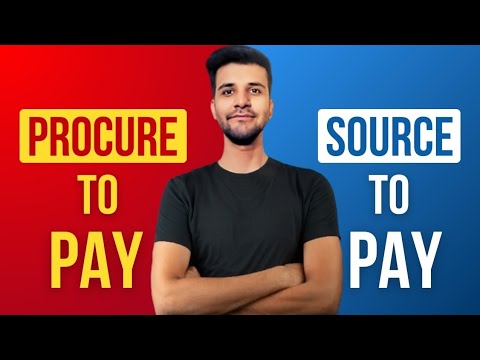 Procure To Pay (P2P) vs. Source To Pay (S2P) | Key Differences | Procurement Academy #p2p #s2p