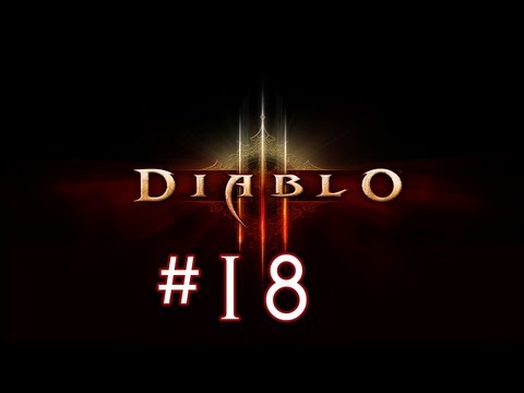 Diablo 3 Co-op Campaign Walkthrough / Gameplay with Clash Part 18 - Scoundrel