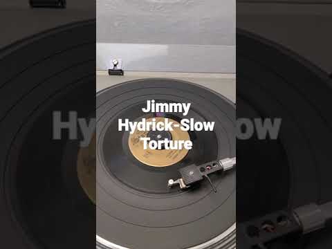 Jimmy Hydrick-Slow Torture