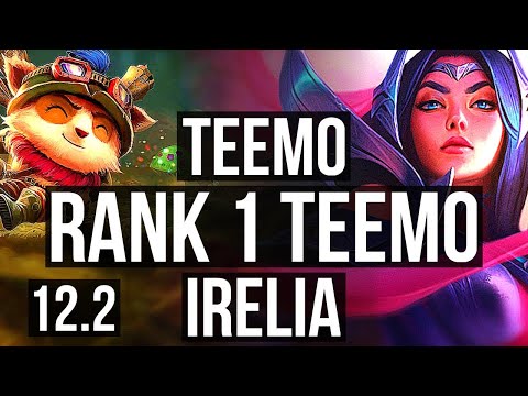 TEEMO vs IRELIA (TOP) | Rank 1 Teemo, Legendary | KR Master | 12.2
