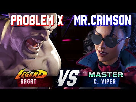 SF6 ▰ PROBLEM X (Sagat) vs MISTER CRIMSON (C.Viper) ▰ High Level Gameplay