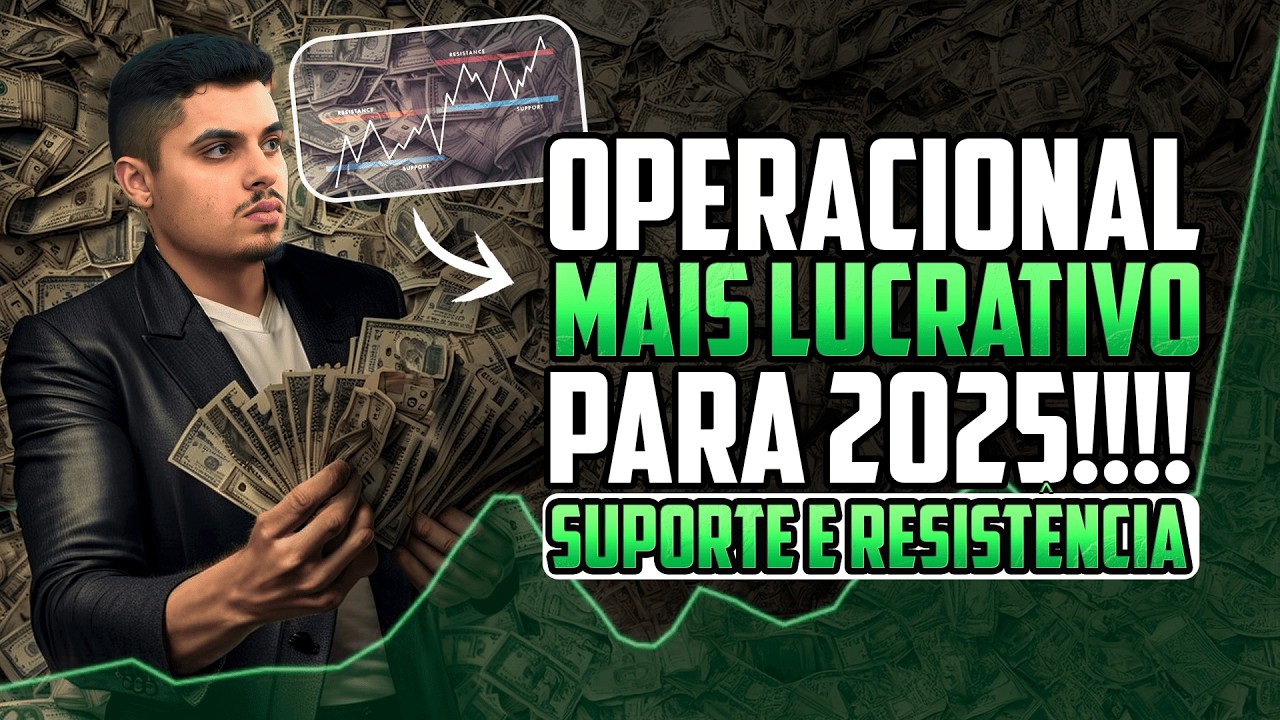Segredo do Suporte e Resistencia: Operacional Mais Lucrativo Para 2025