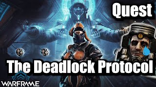 The Deadlock Protocol [Quest] | Warframe - Update 28