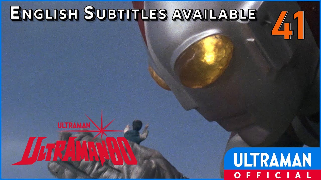 ULTRAMAN 80 Episode 41 "Don’t You Wanna See the Zero Fighter Bird Monster?" -Official- [English Sub]