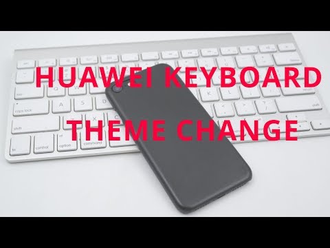 Huawei keyboard theme change